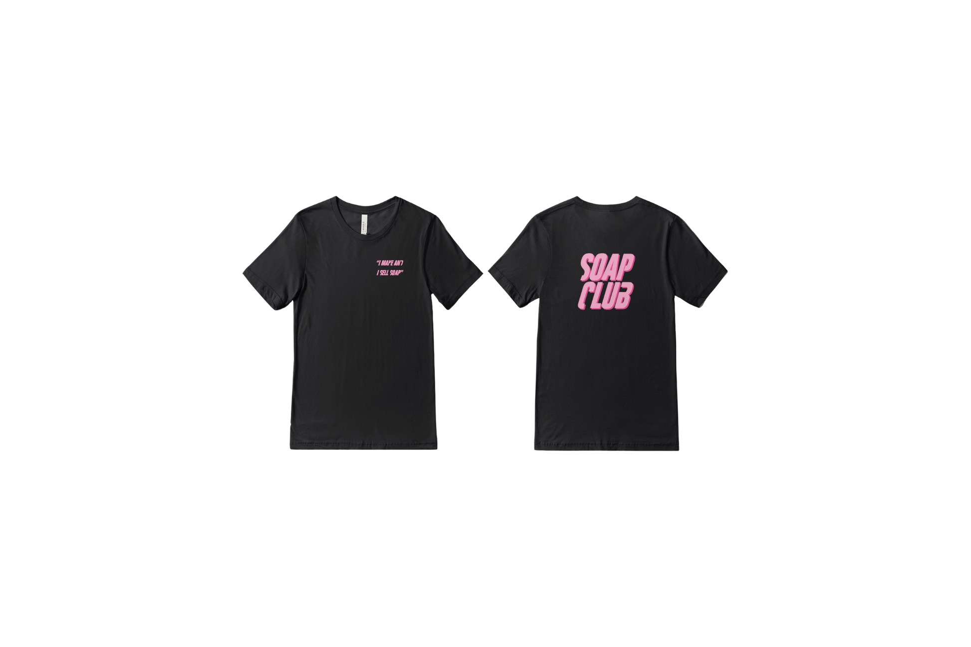 T-shirt - "I make and I sell soap" (Black)